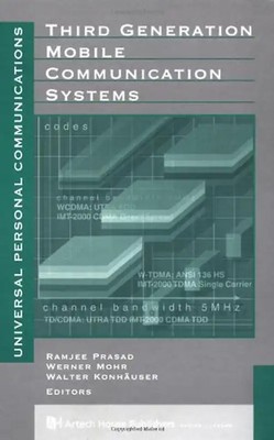 Third Generation Mobile Communications Systems (Artech House Universal Personal