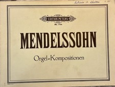 Felix Mendelssohn Bartholdy ORGAN WORKS Orgel-Kompositionen