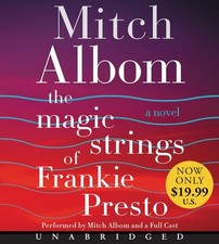 The Magic Strings of Frankie Presto: A Novel