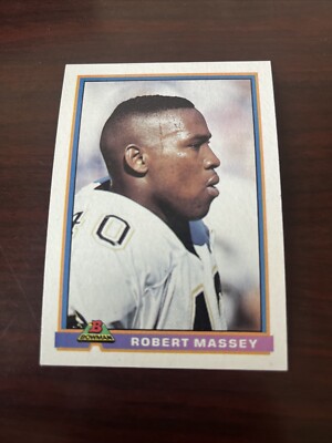 1991 Bowman Robert Massey #349 New Orleans Saints North Carolina Central