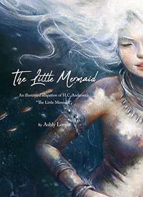 The Little Mermaid - Hardcover NEU Lovett, Ashly 01.08.2021
