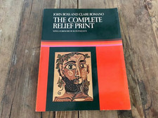 The Complete Relief Print by Clare Romano and John Ross (1974, Trade Paperback)