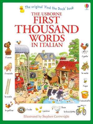 Discover the first thousand words in Italian for kids aged 5+ ye | Heather Amery