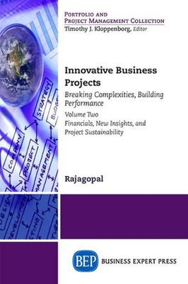 Innovative Business Projects: Breaking Complexities, Building Performance, Volum