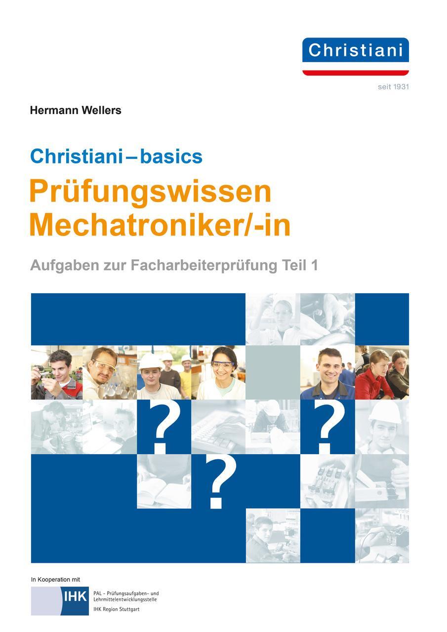 Thumbnail - Christiani-basics-prüfungswissen Mechatroniker/-in Hermann Wellers