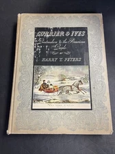 Currier and Ives Printmakers to the American People Vintage Hardcover Book 1942