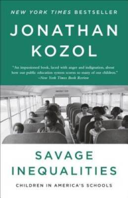 Savage Inequalities: Children in America's Schools - Paperback - ACCEPTABLE