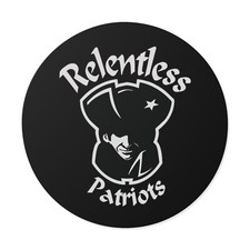 The Relentless Patriots - Round Vinyl Sticker
