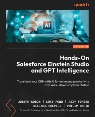 Andy Forbes Joseph Kubon Philip Safi Hands-On Salesforce Einstein  (Taschenbuch)