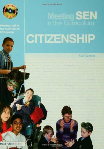 Meeting SEN in the Curriculum: Citizenship (Addressing Send in t