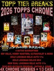 SEATTLE MARINERS 2026 TOPPS CHROME BASEBALL 4X HOBBY BOX 1/3 CASE BREAK 7056 — photo 1