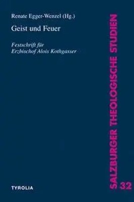 Geist und Feuer | Renate Egger-Wenzel | Deutsch | Taschenbuch | 2007 | Tyrolia