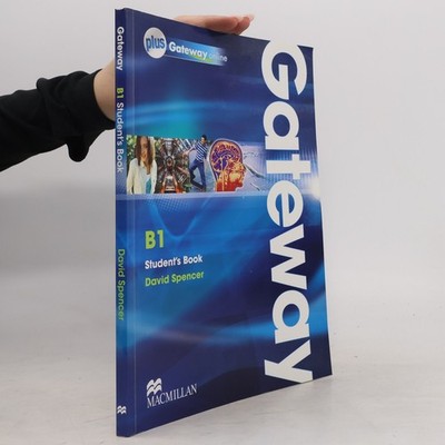 Gateway. B1. Student's Book  |  David Spencer