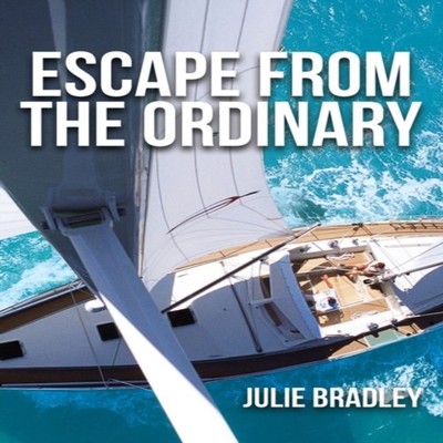 Escape from the Ordinary BRADLEY JULIE Paperback Close Reach Publ
