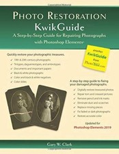 Photo Restoration KwikGuide Paperback Gary Clark