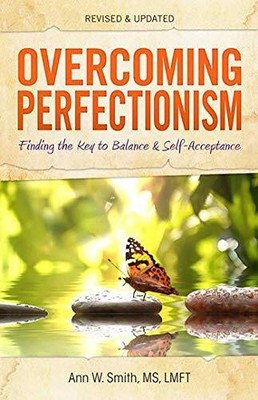 Overcoming Perfectionism: Finding the Key to Balance and Self-Ac