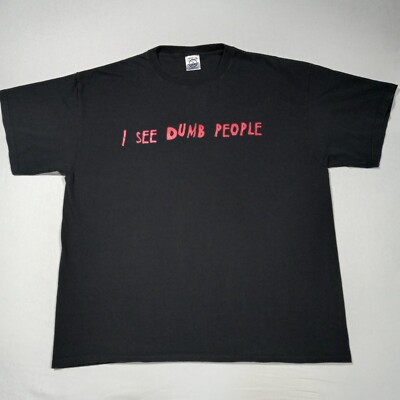 XL 90s Y2K The Sixth Sense I SEE DUMB PEOPLE T-Shirt Vintage