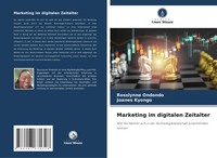 Rosslynne Ondondo (U. A.) | Marketing Im Digitalen Zeitalter | Taschenbuch