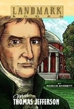 Meet Thomas Jefferson (Landmark Books) - Paperback By Barrett, Marvin - GOOD