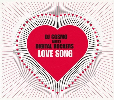 DJ Cosmo Meets Digital Rockers - Love Song (CD, Maxi) 5099767398326