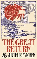 Arthur Machen | The Great Return | Taschenbuch | Englisch (2021)