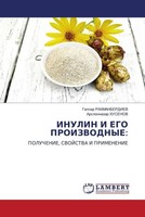 Inulin I Ego Proizvodnye: Poluchenie, Svojstva I Primenenie Taschenbuch Russisch