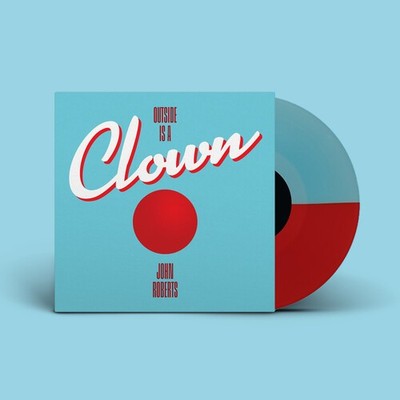 John Roberts - (PRESALE 7/10/26) Outside Is a Clown (BLUE/RED VINYL) - ALT/INDIE
