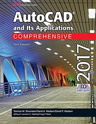 AutoCAD and Its Applications Comprehensive 2017 Paperback