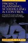 Project Planning, Scheduling & Control: A Hands-On Buch McGraw-Hill Inc.,US