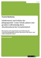 SchüLerinnen Und SchüLer Der Jahrgangsstufe 4 Einer Schule Planen Und Gestalten