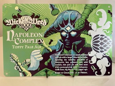 Wicked Weed Brewing - Napoleon Complex Sign - Tippy Pale Ale - Craft Beer