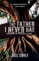 The Father I Never Had | Joel Engle | Taschenbuch | Kartoniert / Broschiert