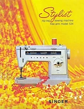Large Deluxe-Edition Singer 534 Stylist Zig Zag Sewing Machine Manual FULL Color