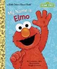 MY NAME IS ELMO (LGB - Board book By Allen, Constance - VERY GOOD