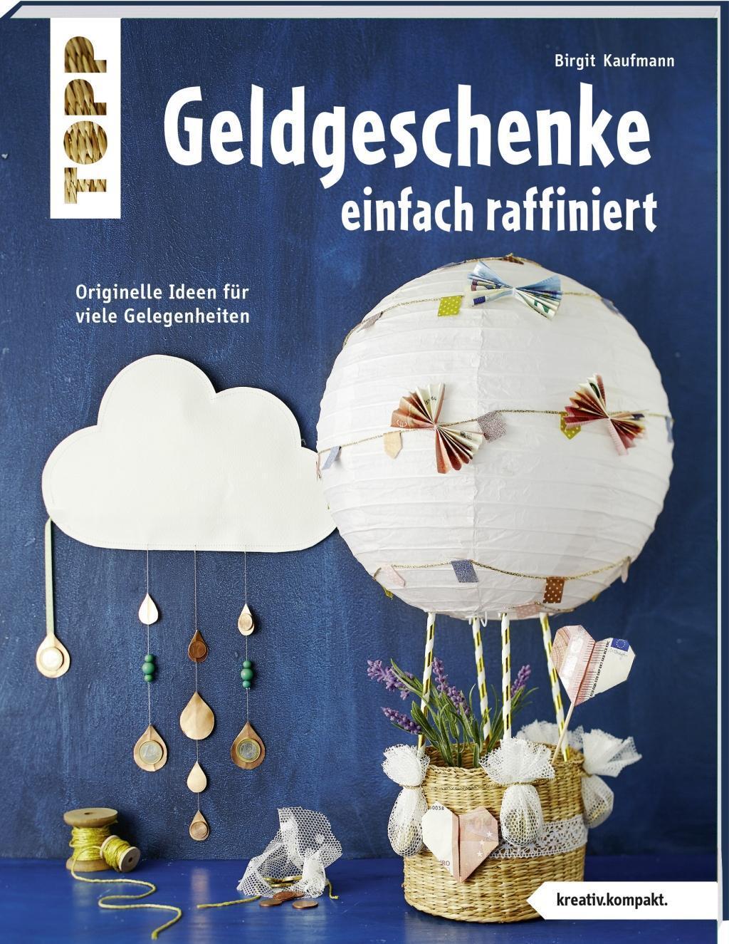 Thumbnail - Geldgeschenke Einfach Raffiniert (kreativ.kompakt) | Buch |