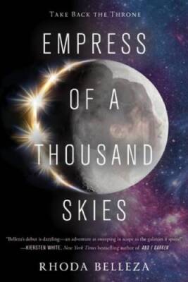 Empress of a Thousand Skies - Paperback By Belleza, Rhoda - GOOD