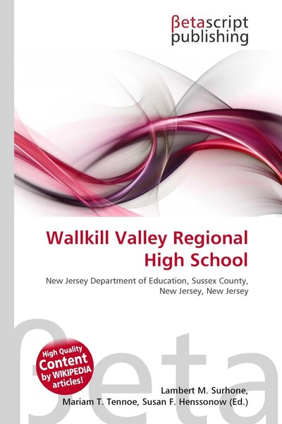 Lambert M. Surhone (U. A.) | Wallkill Valley Regional High School | Taschenbuch-image