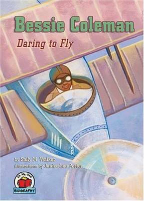 Bessie Coleman : Daring to Fly Paperback Sally M. Walker