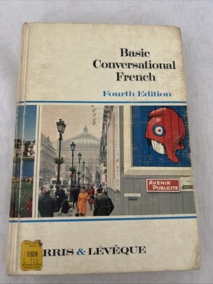 Basic Conversational French by Andre Leveque and Julian Harris (Hardcover)