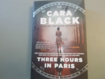 Three Hours in Paris by Cara Black