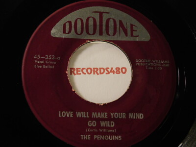 Penguins 45 DooTone 353  Love will Make Your Mind go Wild / OOkey  Ook