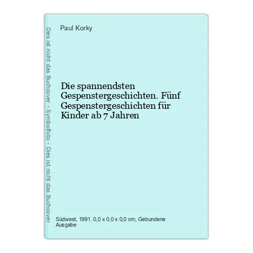 Die spannendsten Gespenstergeschichten. Fünf Gespenstergeschichten für Kinder ab - Bild 1 von 1