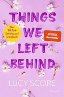 Things We Left Behind, Lucy Score