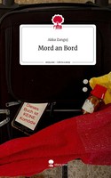 Akka Zanguj | Mord An Bord. Life Is A Story - story.one | Buch | Deutsch (2023)