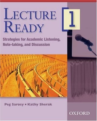 Lecture Ready 1: Student Book,Peg Sarosy, Kathy Sherak