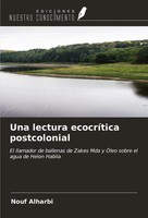 Nouf Alharbi | Una Lectura EcocríTica Postcolonial | Taschenbuch | Spanisch