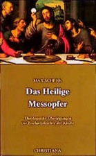 Das heilige Messopfer