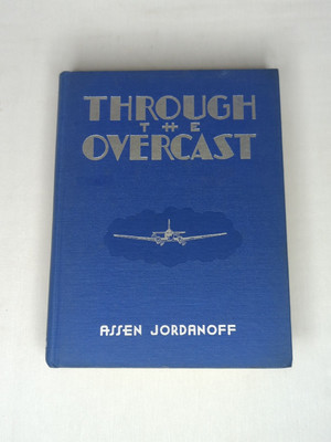 1942 Through the Overcast by Jordanoff Weather Instrument Flying Aircraft