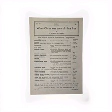 When Christ Was Born Of Mary Free By C. Hubert H. Parry Carols 379 Novello 1915