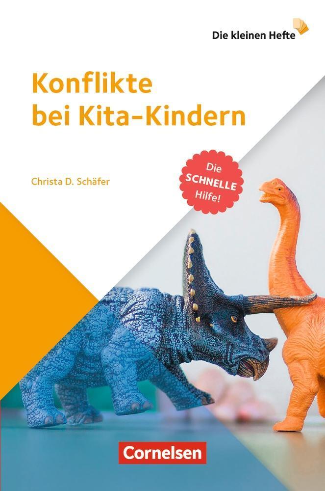 Die Kleinen Hefte / Konflikte Bei Kita-kindern Christa Schäfer